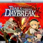 The Legend of Heroes Trails through Daybreak II Deluxe Edition PS5